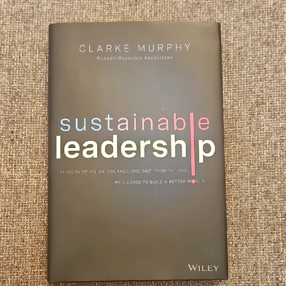 Wiley Other - SUSTAINABLE LEADERSHIP BY CLARKE MURPHY  NEW